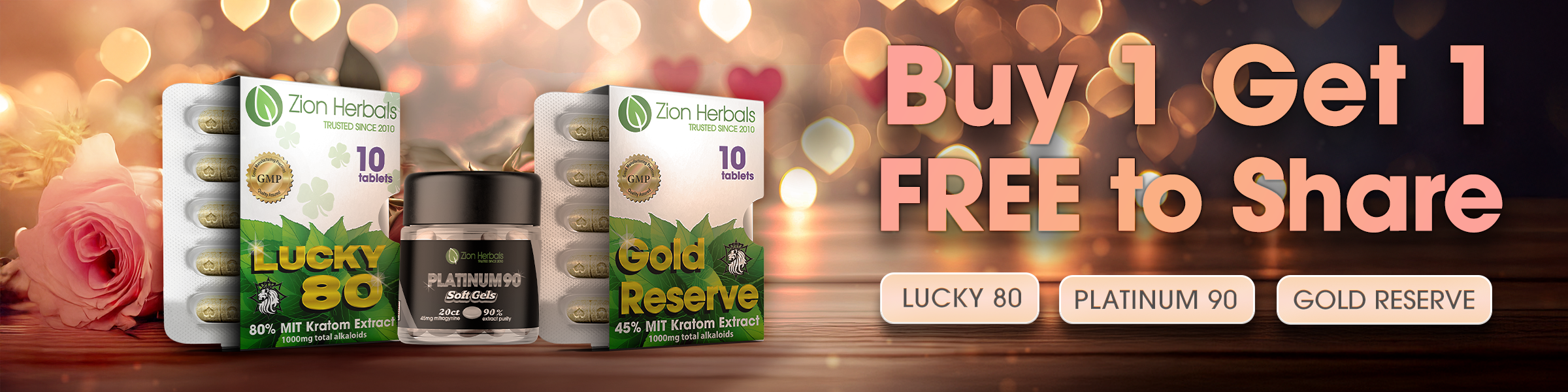 Valentine's Day- Buy 1, Get 1 FREE on Gold Reserve, Lucky80, Platinum90