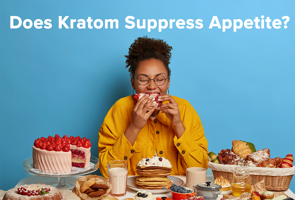 Kratom and Appetite